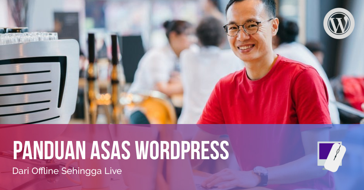 Panduan Asas WordPress